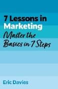 7 Lessons in Marketing