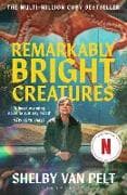 Remarkably Bright Creatures