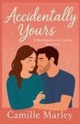 Accidentally Yours
