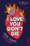I Love You Don't Die