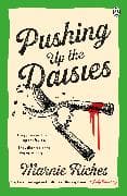 Pushing Up The Daisies