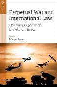 Perpetual War and International Law