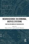 Neuroscience in Criminal Justice Systems