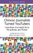 Chinese Journalists Turned YouTubers