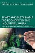 Smart and Sustainable Gig Economy in the Industrial 5.0 Era