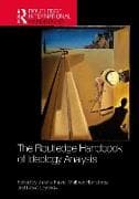 The Routledge Handbook of Ideology Analysis