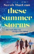 These Summer Storms