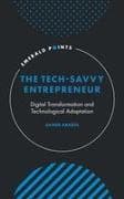 The Tech-Savvy Entrepreneur