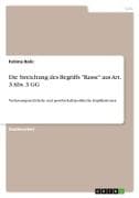 Die Streichung des Begriffs "Rasse" aus Art. 3 Abs. 3 GG