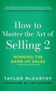 How to Master the Art of Selling 2
