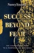 Success Beyond Fear