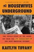 The Housewives Underground