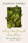 When the Forest Breathes