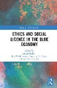 Ethics and Social Licence in the Blue Economy