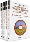 Corporate China: Structure And Change - A World Scientific Reference For Academic Researchers And Practitioners (In 4 Volumes)