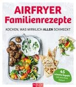 Airfryer Familienrezepte