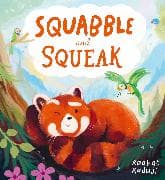 Squabble and Squeak
