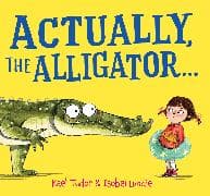 Actually, the Alligator