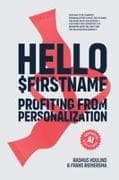 Hello $Firstname - Profiting from Personalization - AI Edition