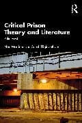 Critical Prison Theory and Literature