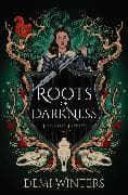 Roots of Darkness