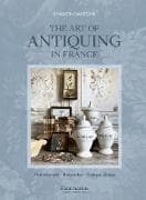 The Art of Antiquing in France