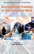 Occupational Training in the Future of Work