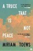 A Truce That Is Not Peace