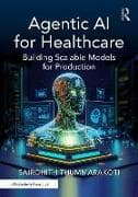 Agentic AI for Healthcare