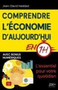 Comprendre l'économie d'aujourd'hui en 1h