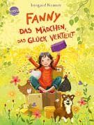 Fanny. Das Mädchen, das Glück verteilt