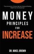 Money Principles for Increase