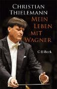 Mein Leben mit Wagner