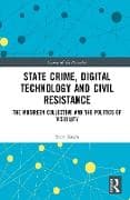 State Crime, Digital Technology and Civil Resistance