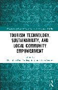 Tourism Technology, Sustainability, and Local Community Empowerment