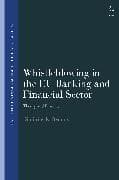 Whistleblowing in the EU Banking and Financial Sector