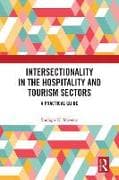 Intersectionality in the Hospitality and Tourism Sectors