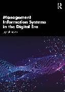 Management Information Systems in the Digital Era