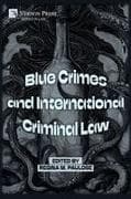 Blue Crimes and International Criminal Law