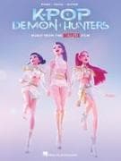 Kpop Demon Hunters: Music from the Netflix Film Arranged for Piano, Vocal Line, and Guitar Chords
