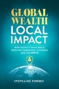 Global Wealth, Local Impact