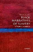 Black Narratives of Slavery