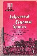 Ephemeral Cinema Spaces