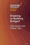 Breaking or Building Bridges?