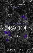 Voracious