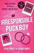 Irresponsible Puckboy