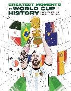Greatest Moments in World Cup History: Colouring The Beautiful Game [UK Edition]