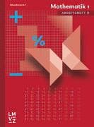 Mathematik 1 Sekundarstufe I Arbeitsheft II
