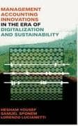 Management Accounting Innovations in the Era of Digitalization and Sustainability