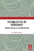 The Dialectics of Democracy